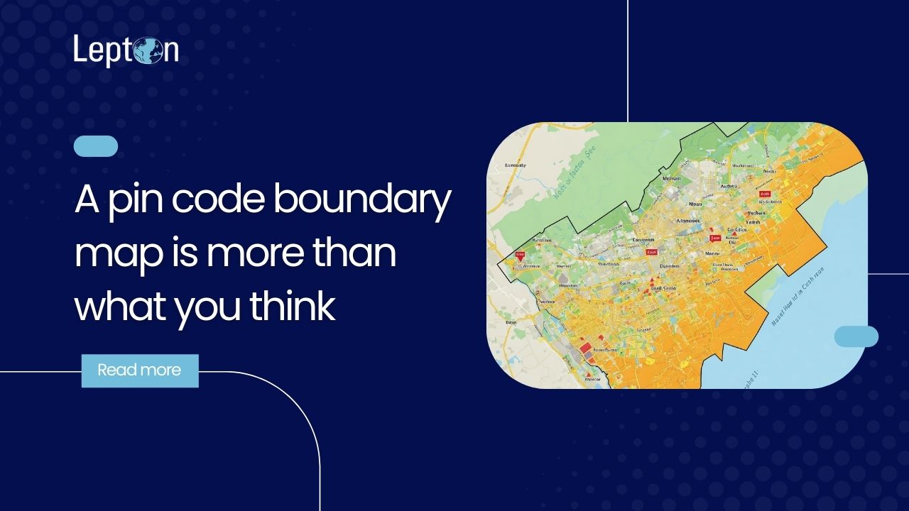 A pin code boundary map is more than what you think