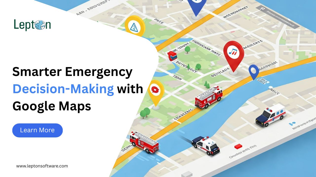 Smarter Emergency Decision-Making with Google Maps
