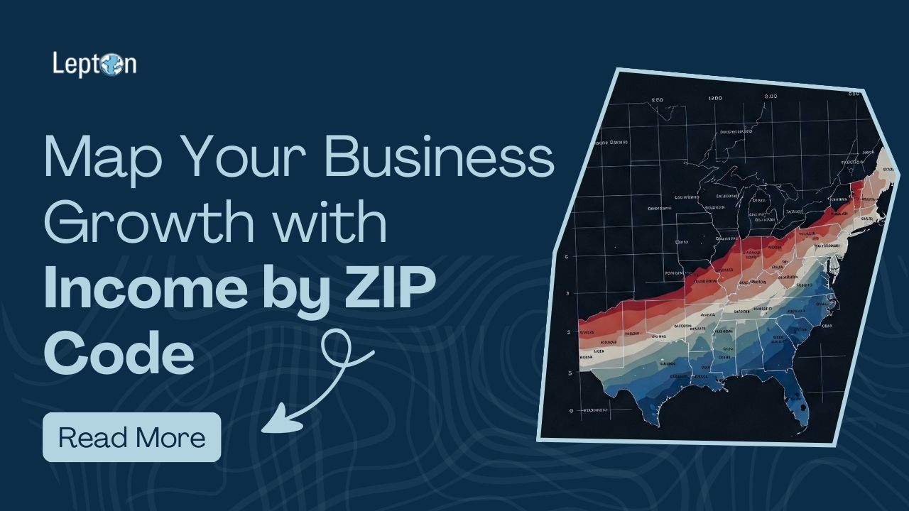Map Your Business Growth with Income by ZIP Code