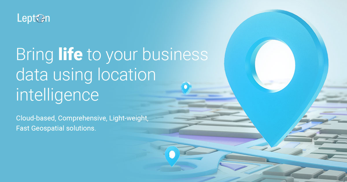 Best Location Intelligence & GIS Company In India – Lepton Software